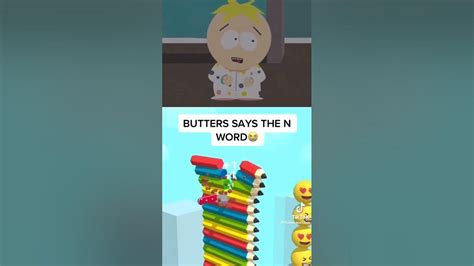 butters says the n word|Butters says the n word .